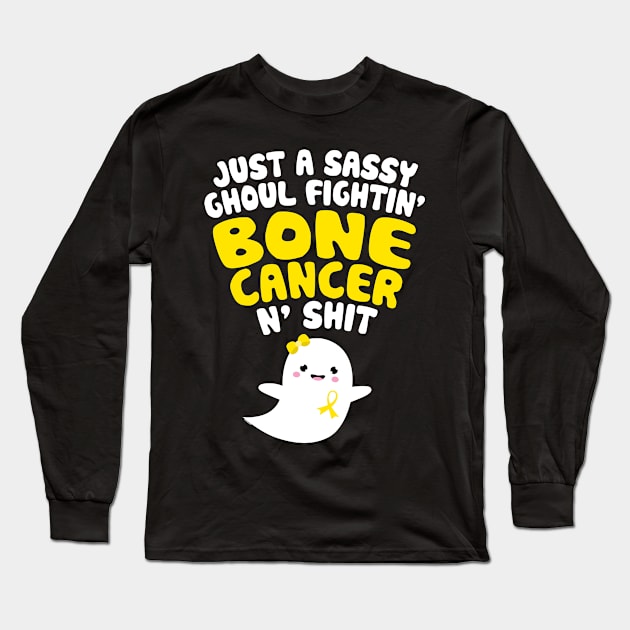 Sassy Ghoul Fighting Bone Cancer n Shit Ghost Funny Long Sleeve T-Shirt by jomadado